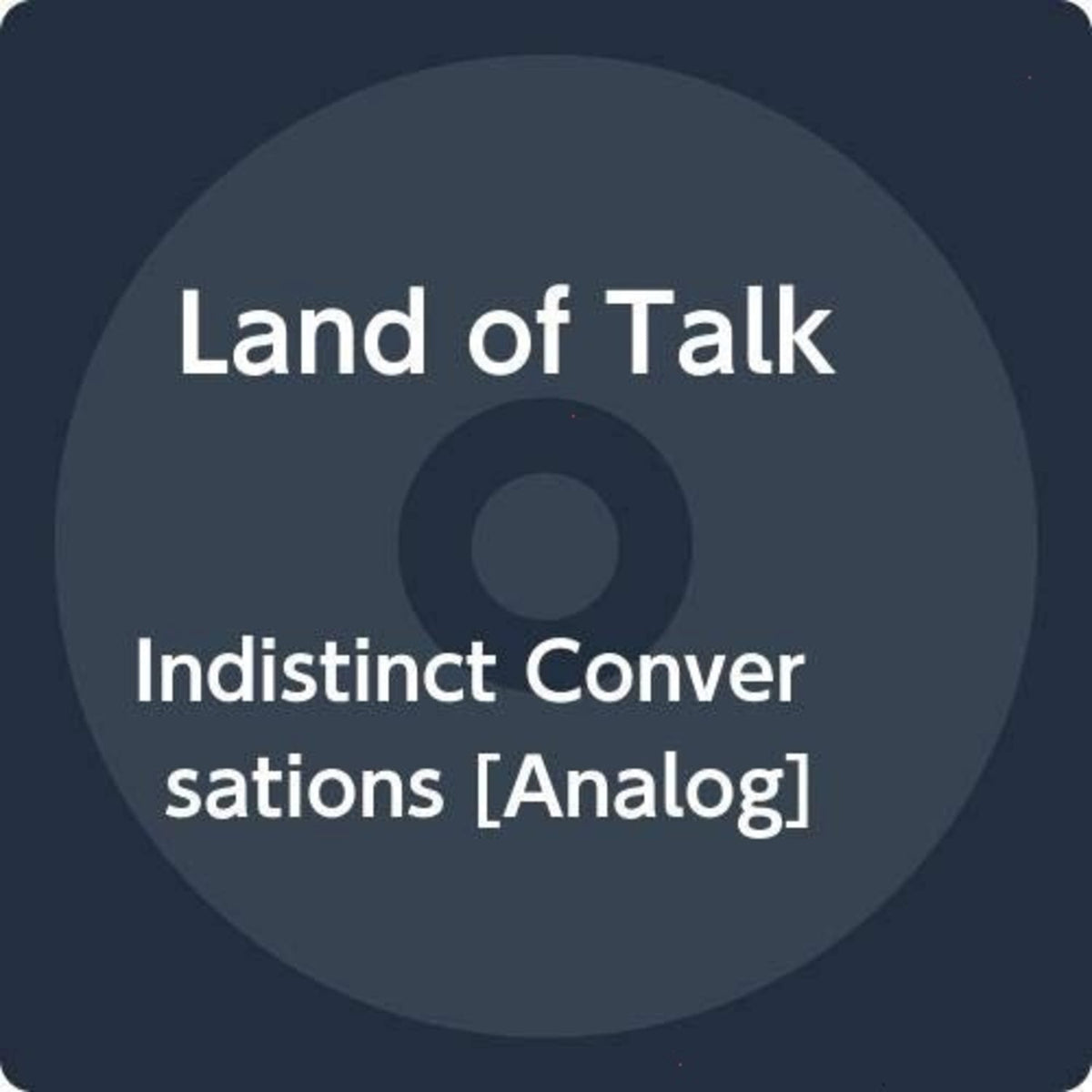 Land of Talk - Indistinct Conversations - [Vinyl]
