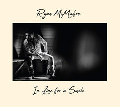 Ryan McMahon - In Line For A Smile - [CD]