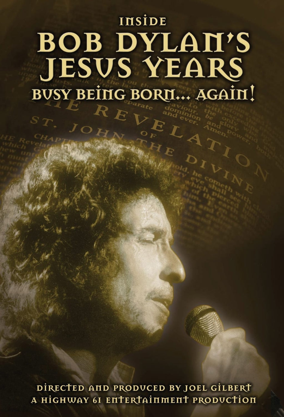 Inside Bob Dylan's Jesus Years: Busy Being Born...Again - [DVD]