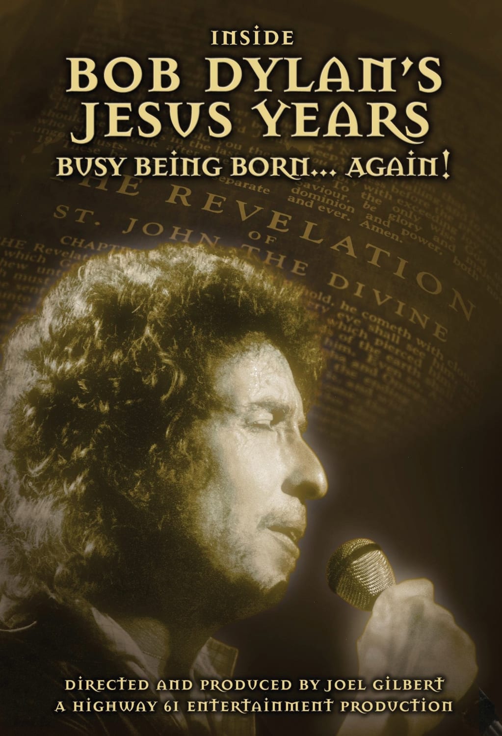 Inside Bob Dylan's Jesus Years: Busy Being Born...Again - [DVD]