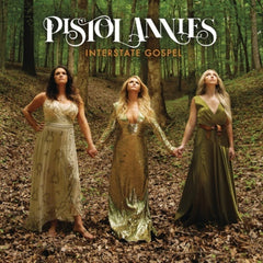 Pistol Annies - Interstate Gospel - [Vinyl]