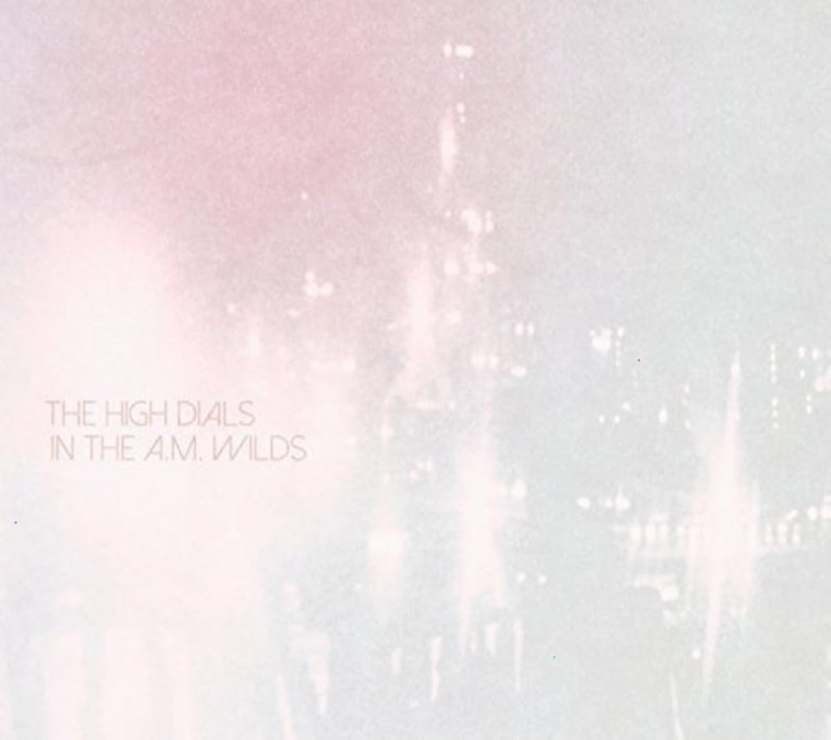The High Dials - In the A.M. Wilds - [CD]