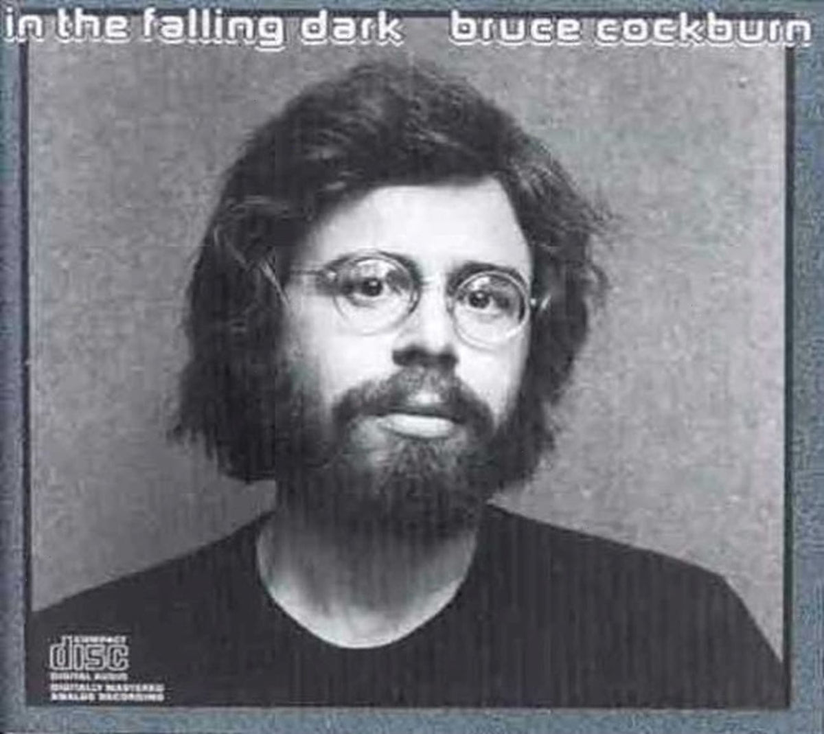 Bruce Cockburn - In Falling Dark - [CD]