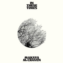 Makaya McCraven - In These Times - [Vinyl]