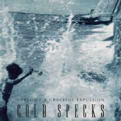 Cold Specks - I Predict a Graceful Expulsion - [Vinyl]