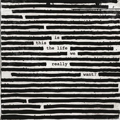 Roger Waters - Is This The Life We Really Want? [Explicit Content] - [Vinyl]
