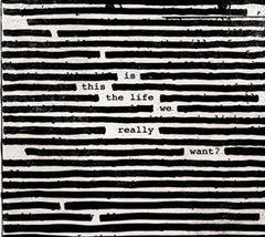 Roger Waters - Is This The Life We Really Want? [Explicit Content] - (Parental Advisory Explicit Lyrics) - [CD]