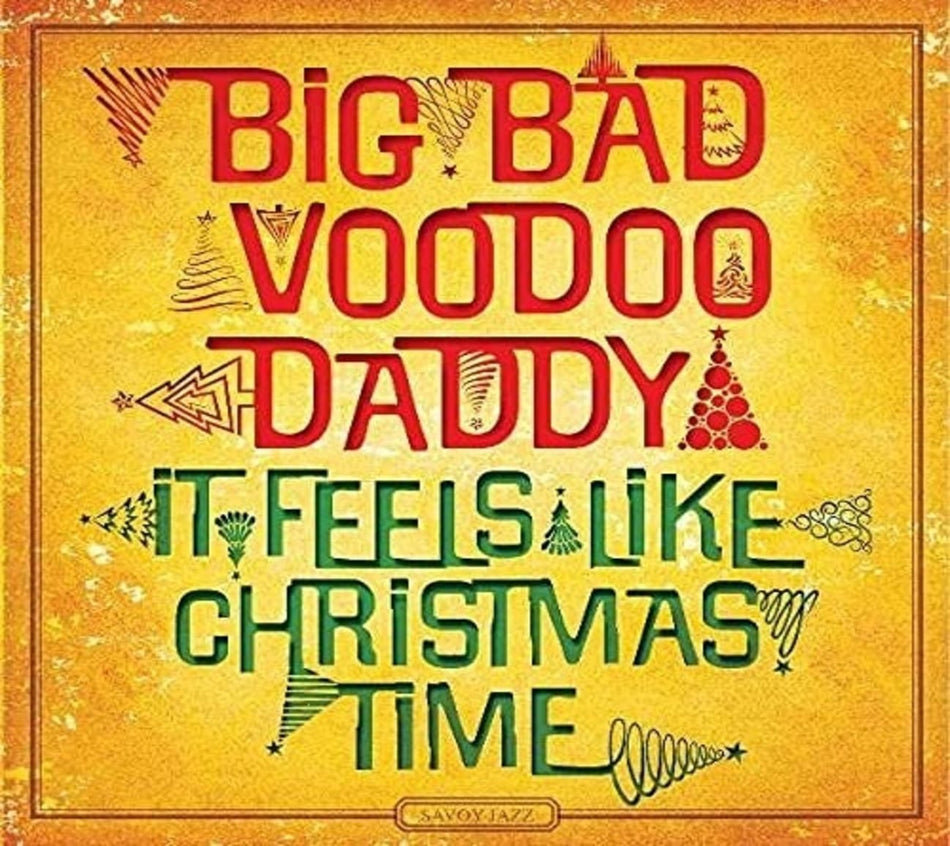 Big Bad Voodoo Daddy - It Feels Like Christmas Time - [CD]