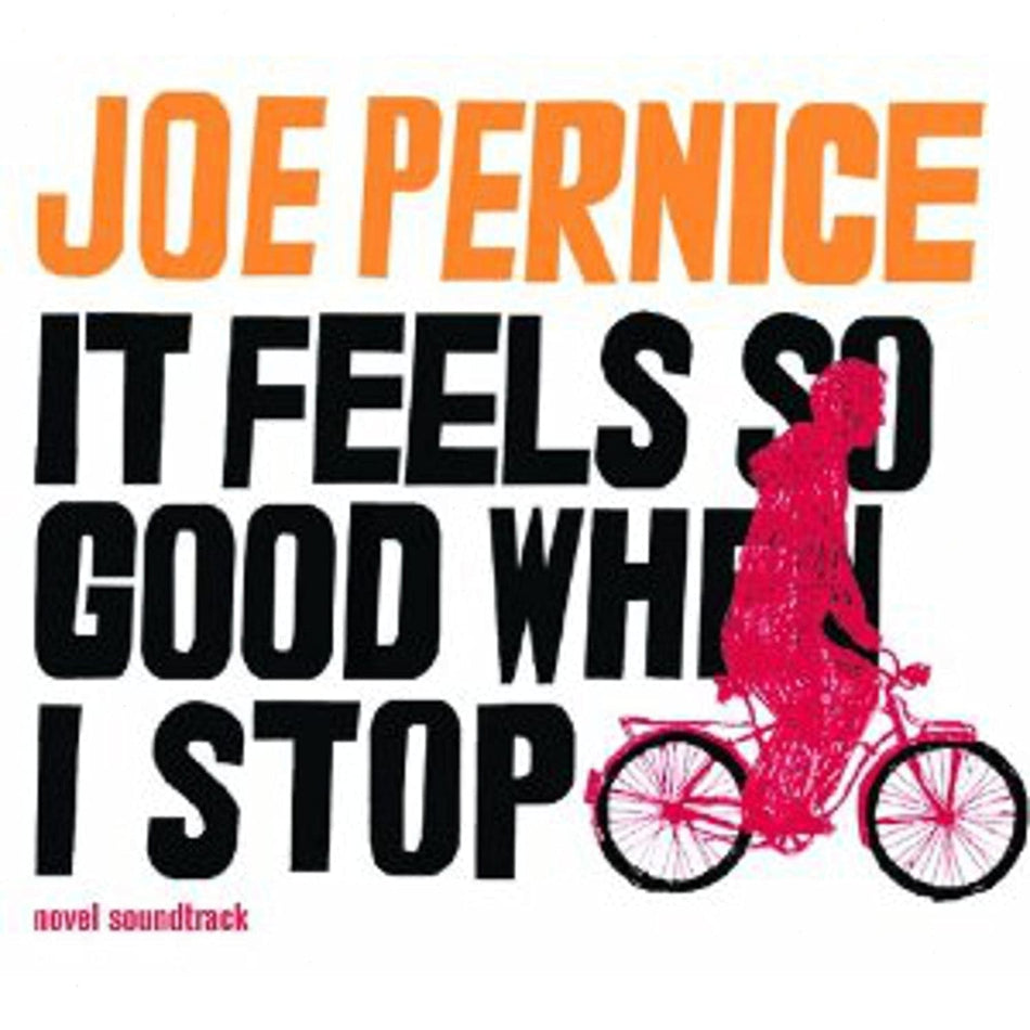 Joe Pernice - IT FEELS SO GOOD WHEN I STOP - [Vinyl]