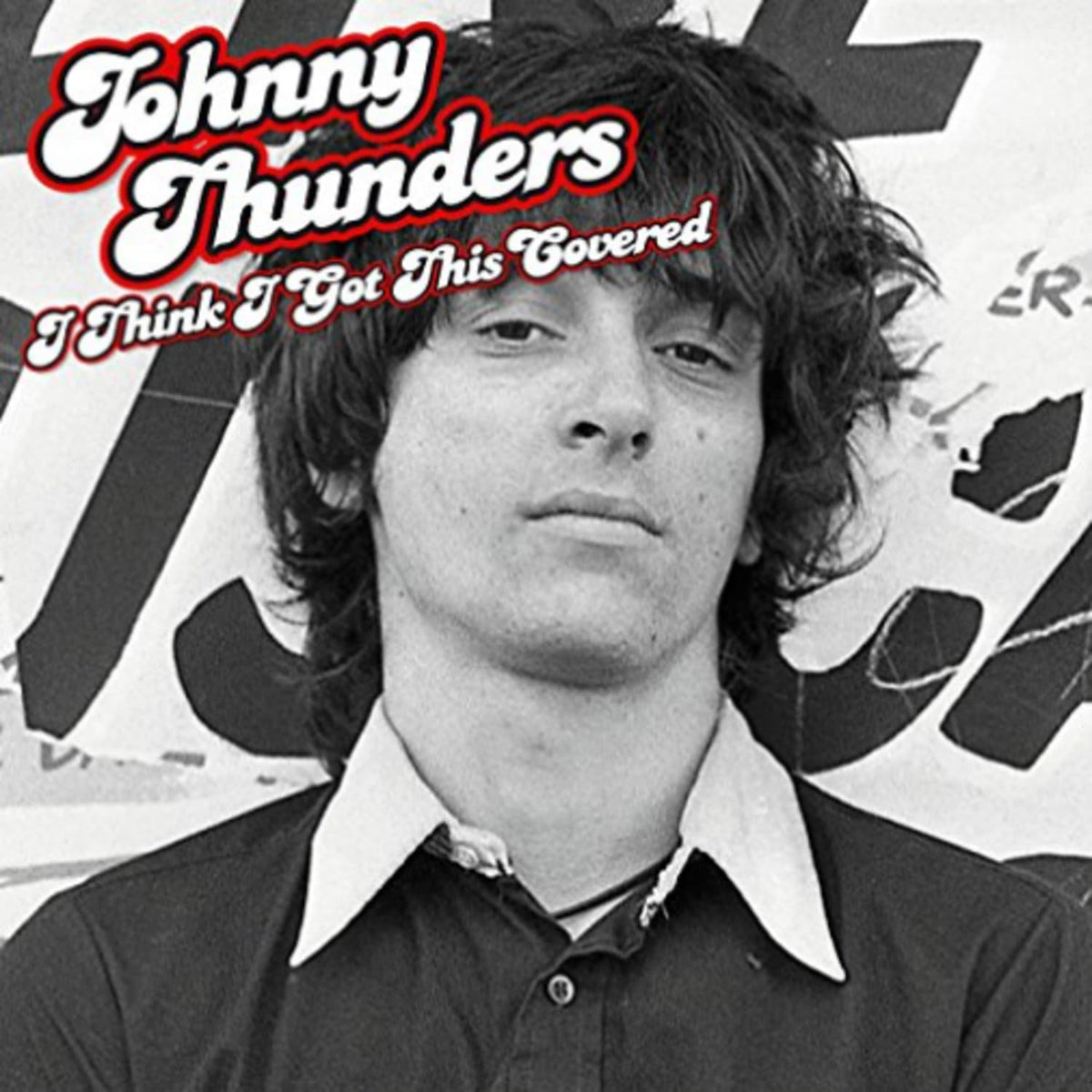 Johnny Thunders - I Think I Got This Covered - [Vinyl]