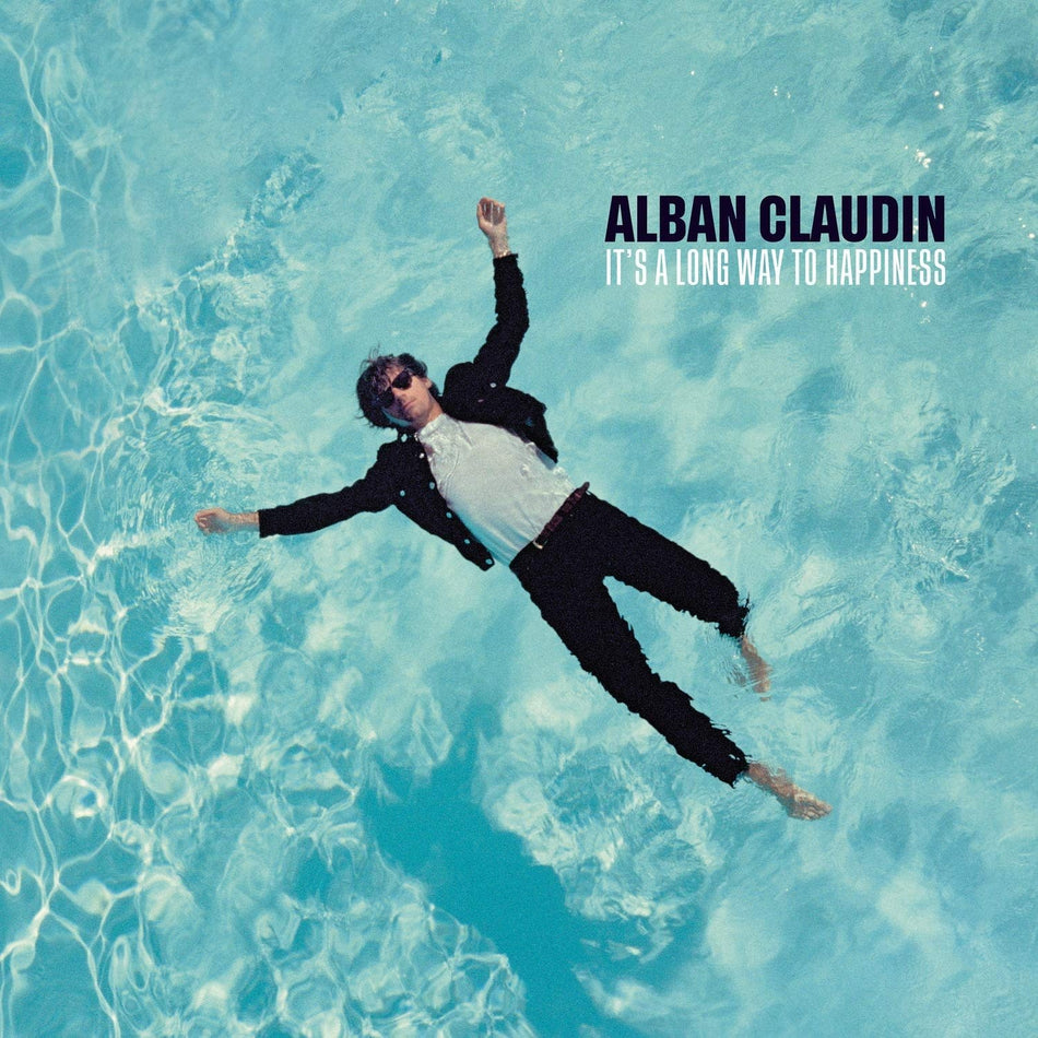 Alban Claudin - It's A Long Way To Happiness - [Vinyl]