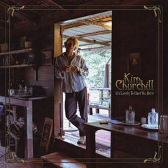 Kim Churchill - It's Lovely To Have You Here - 180-Gram - [Vinyl]
