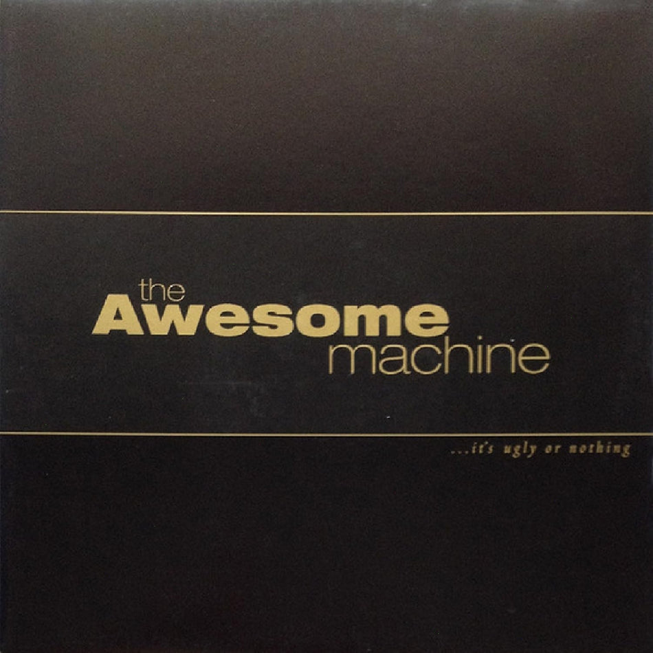 The Awesome Machine - It's Ugly Or Nothing: Beneath The Desert Floor - [Vinyl]