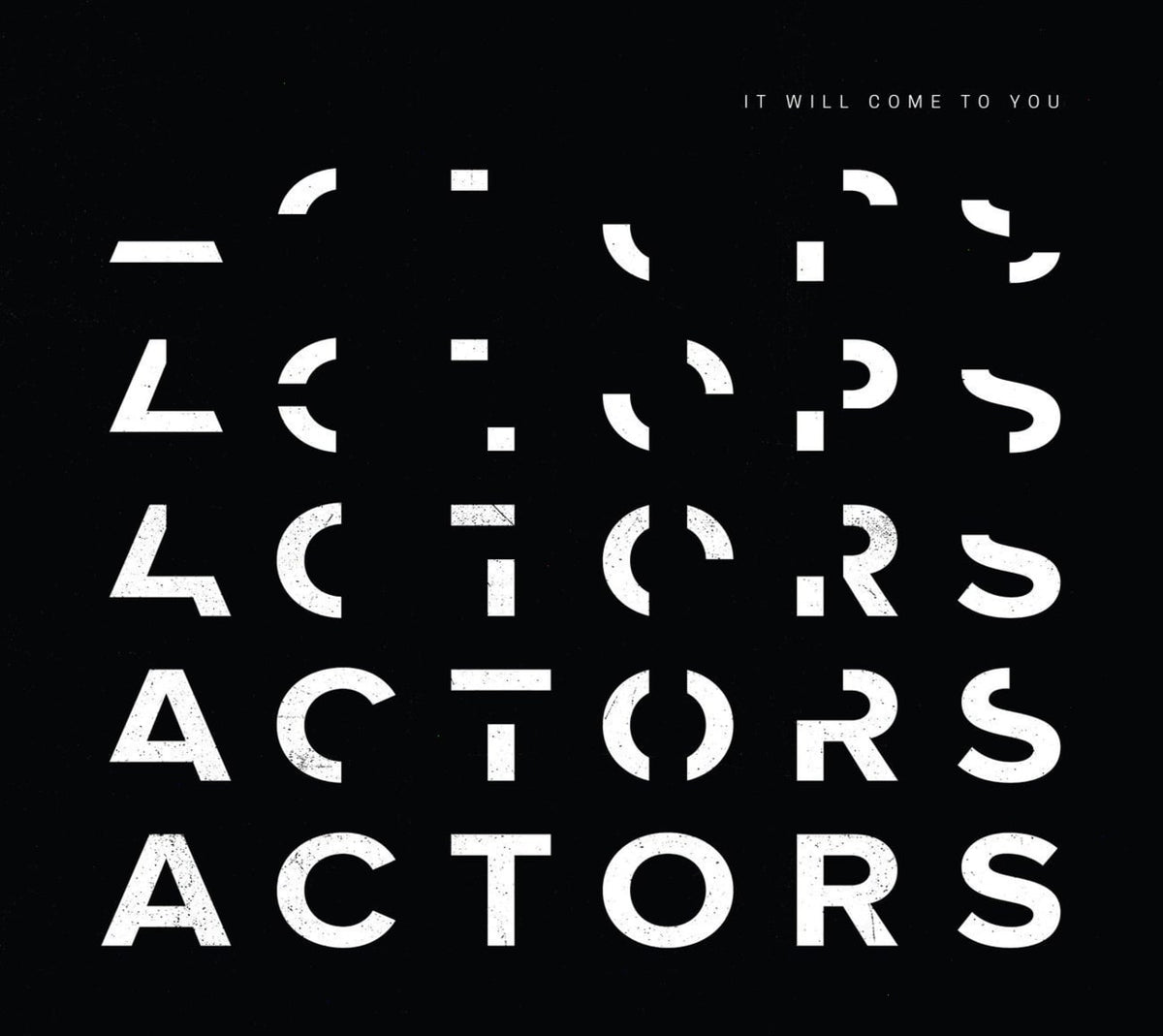 Actors - It Will Come To You - [CD]