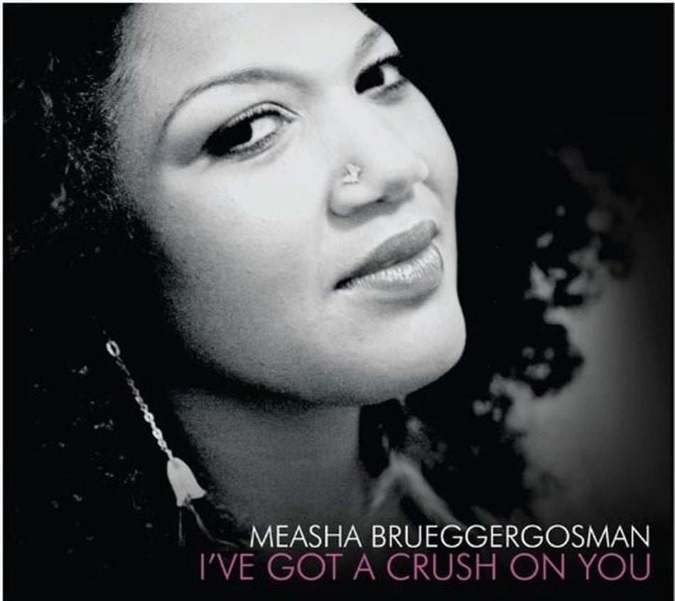 Measha Brueggergosman - I've Got a Crush on You - [CD]
