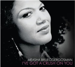 Measha Brueggergosman - I've Got a Crush on You - [CD]