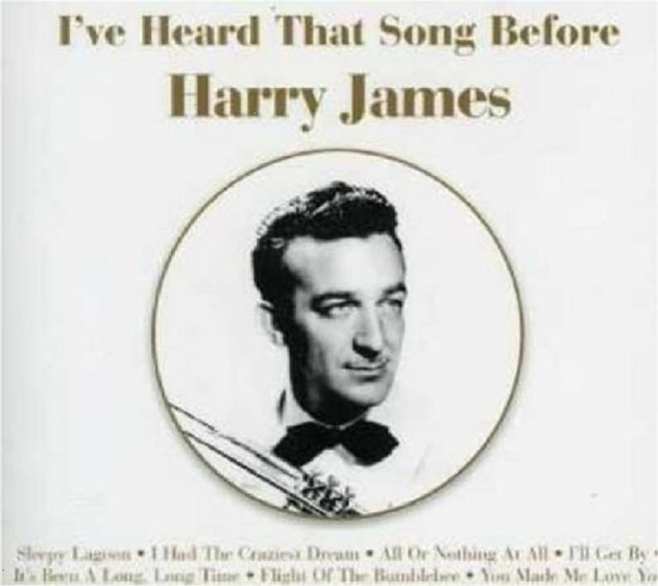 Harry James - I'VE HEARD THAT SONG BEFORE - [CD]