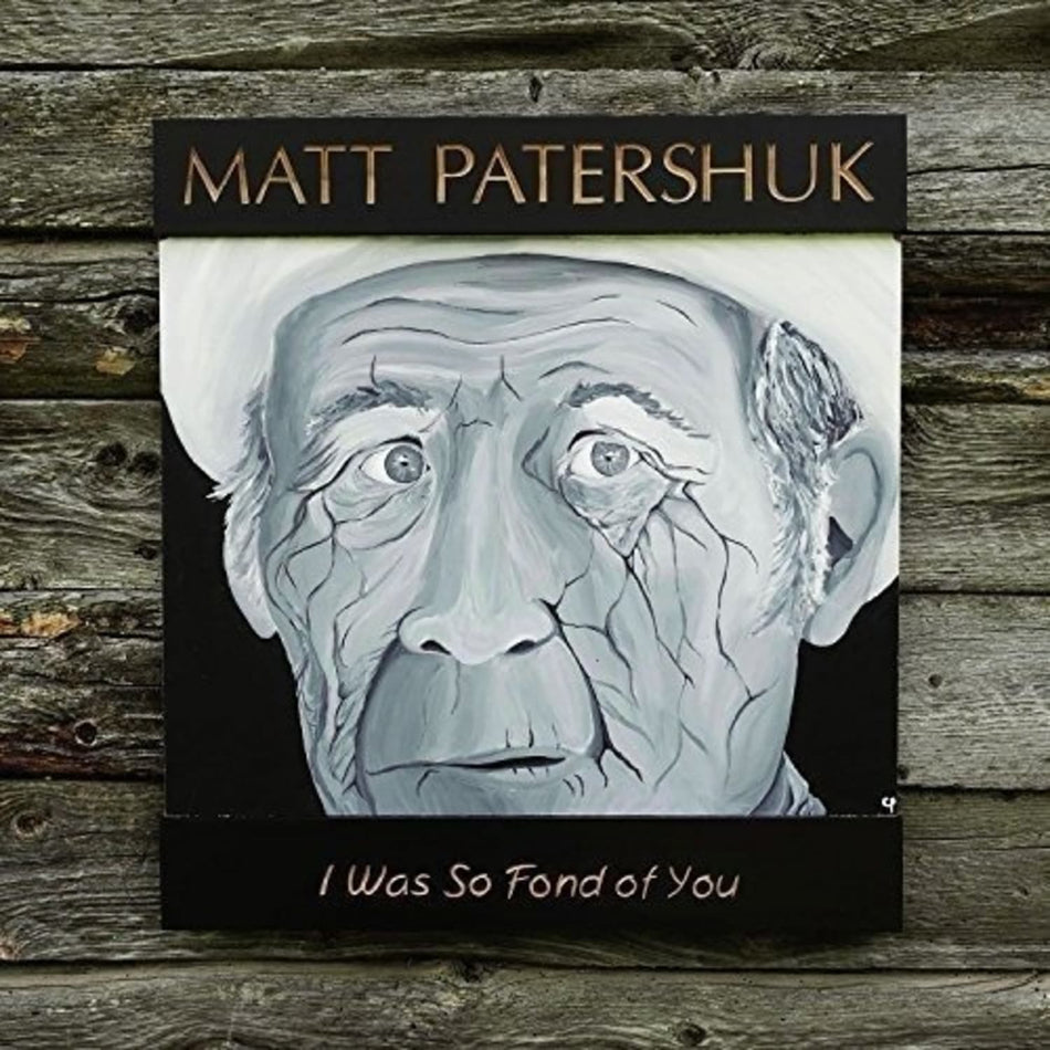 Matt Patershuk - I Was So Fond Of You - [Vinyl]