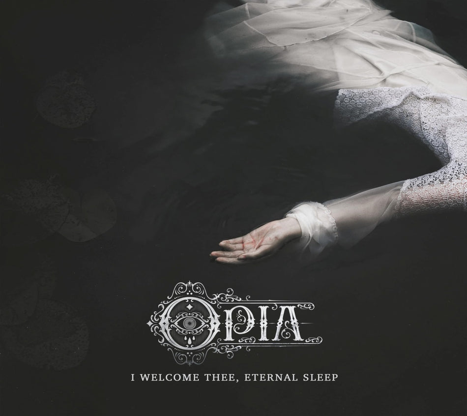 Opia - I Welcome Thee, Eternal Sleep - [CD]