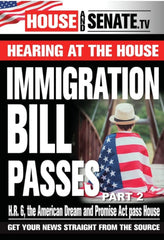 Immigration Bill Passes: Part 2 - [DVD]