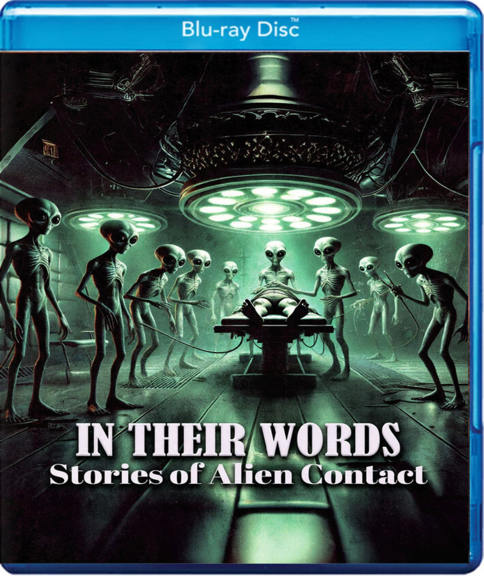 In Their Words: Stories of Alien Contact - [Blu-ray]