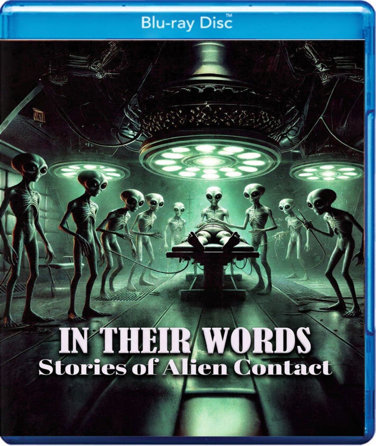 In Their Words: Stories of Alien Contact - [Blu-ray]