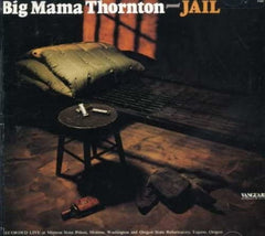 Big Mama Thornton - Jail - [CD]