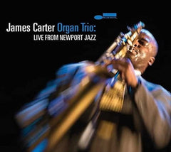 James Carter - James Carter Organ Trio: Live From Newport Jazz - [CD]