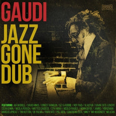 Gaudi - Jazz Gone Dub - [Vinyl]