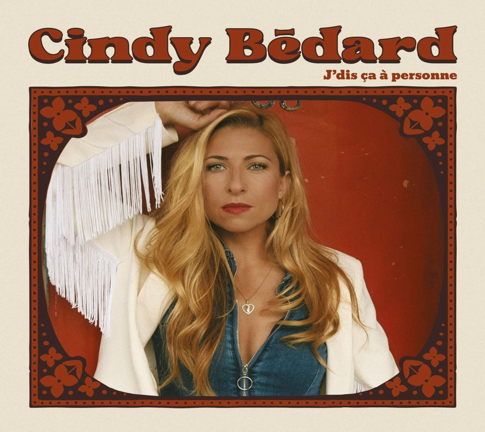 Cindy Bedard - J'Dis Ca A Personne - [CD]