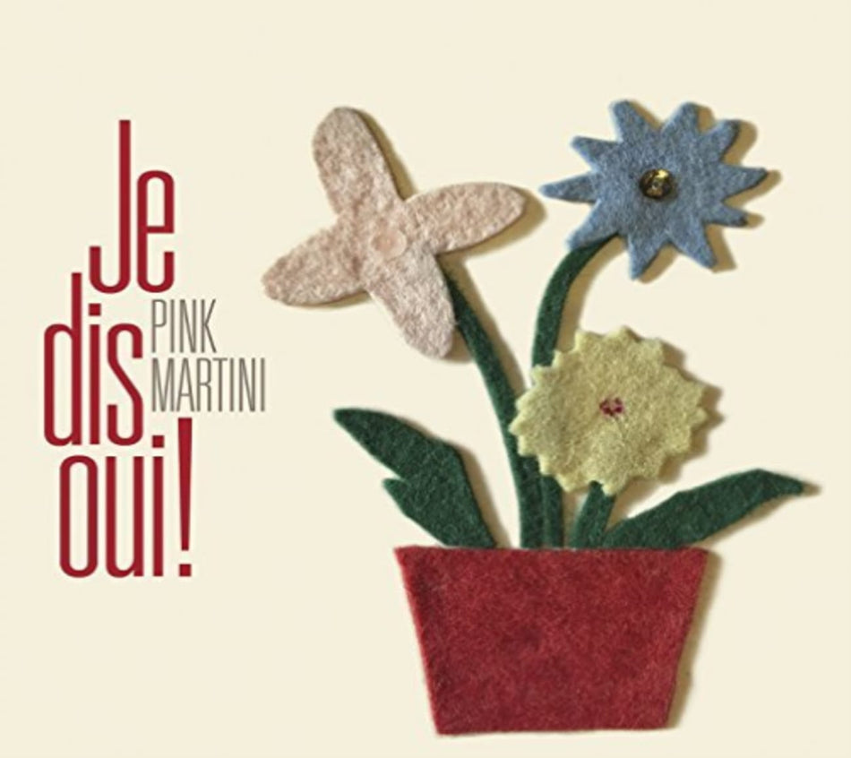 Pink Martini - JE DIS OUI! - [CD]