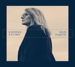 Sylvie Paquette - Je Resterai Tout Pres - [CD]