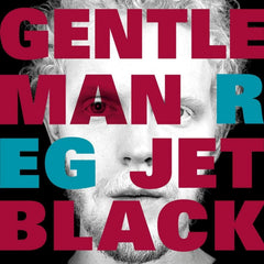 Gentleman Reg - Jet Black - [Vinyl]