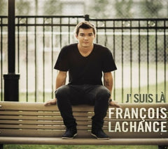 FranÃ§ois Lachance - J'suis la - [CD]