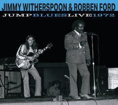 Jimmy Witherspoon & Robben Ford - Jump Blues Live 1972 - [CD]