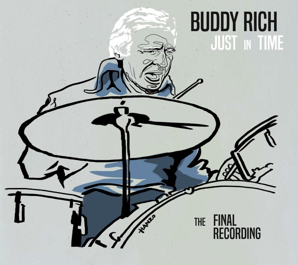 Buddy Rich - Just In Time - The Final Recording - [CD]