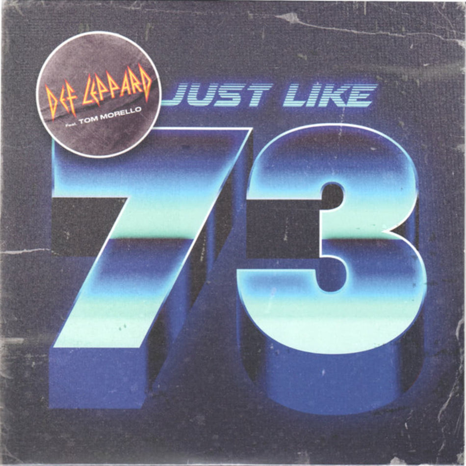 Def Leppard - Just Like 73 (Tom Morello Version) - (Blue Vinyl)