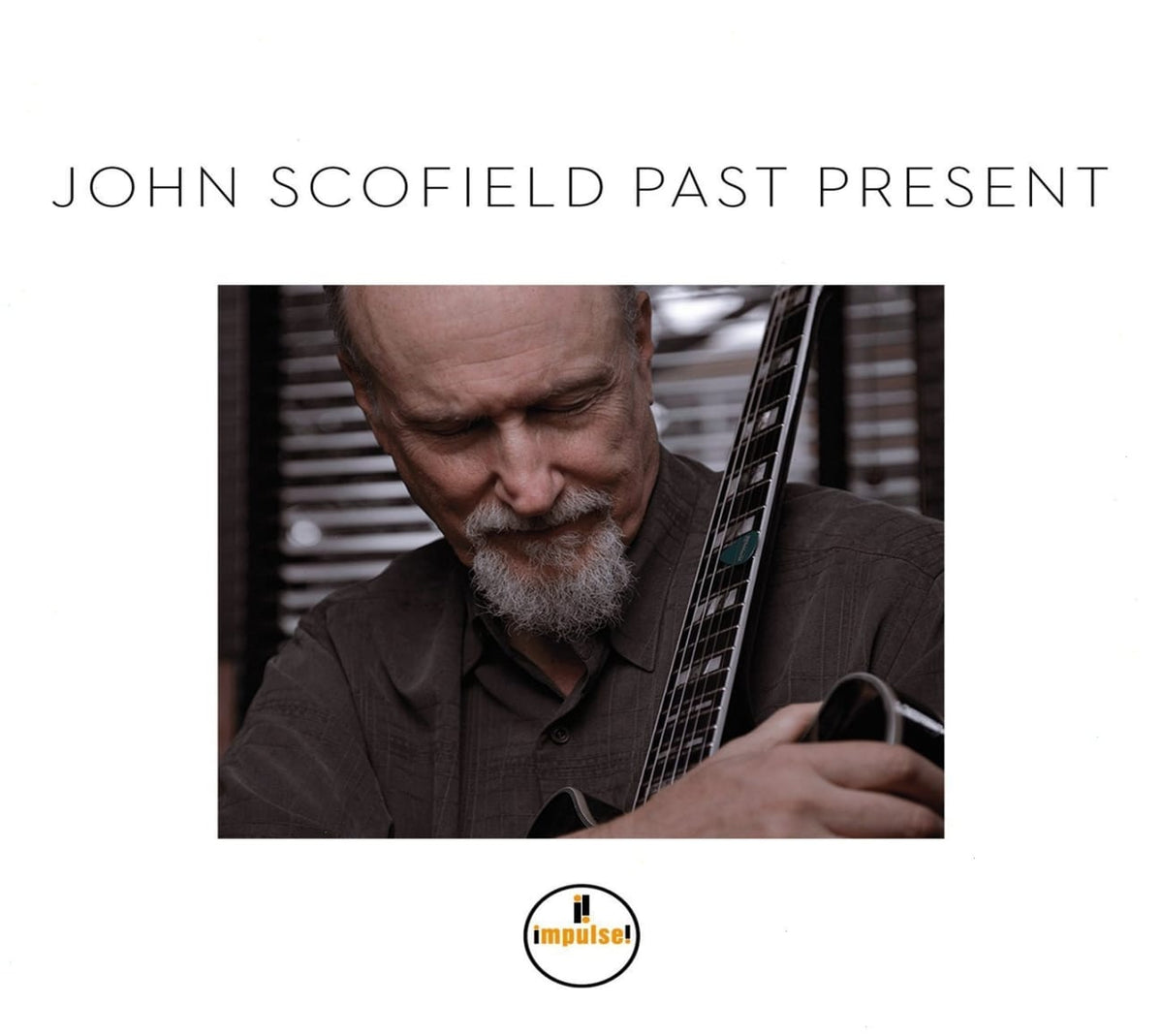 John Scofield - Past Present - [CD]