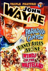 John Wayne Triple Feature: Paradise Canyon / Randy Rides Alone / Winds OfThe Wasteland - [DVD]
