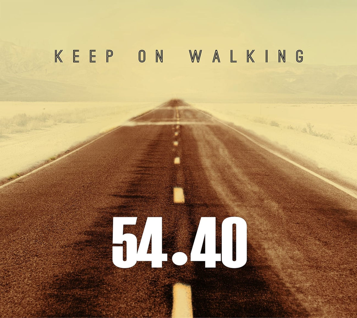 54*40 - Keep On Walking - [CD]