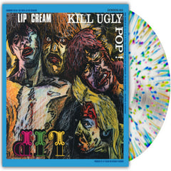 Lip Cream - Kill Ugly Pop - (Clear Vinyl, White, Splatter) - [Vinyl]