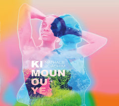Nathalie Joachim - Ki Moun Ou Ye - [CD]