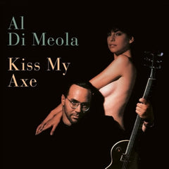 Al Di Meola - Kiss My Axe - [Vinyl]