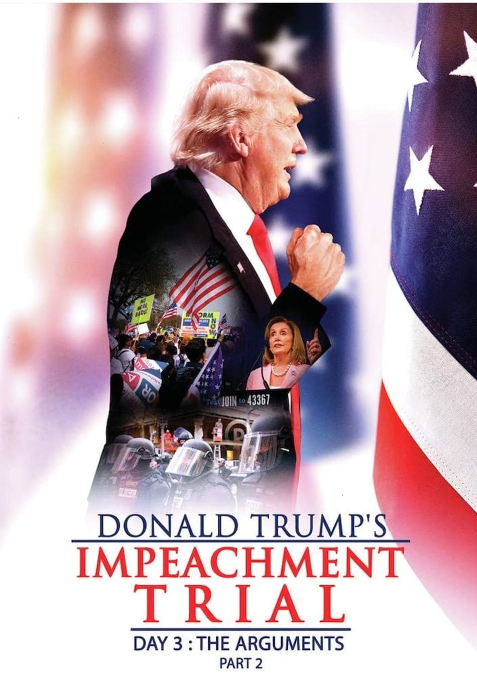 Donald Trump's Impeachment Trial Day 3: The Arguments Part 2 - [DVD]