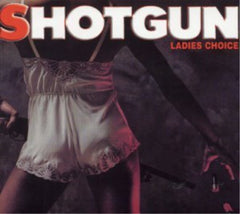 Shotgun - Ladies Choice - [CD]