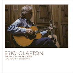 Eric Clapton - Lady In The Balcony: Lockdown Sessions - [Vinyl]