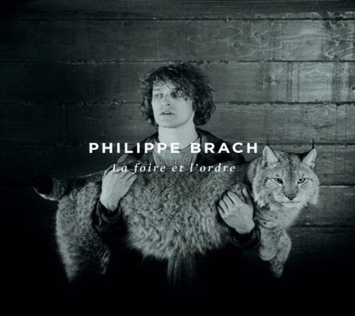 Brach Philippe - La Foire Et Lordre - [CD]
