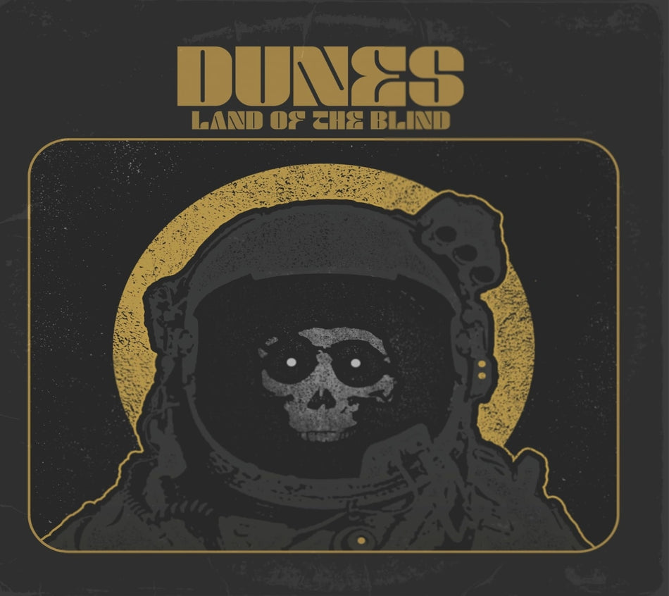 The Dunes - Land Of The Blind - [CD]
