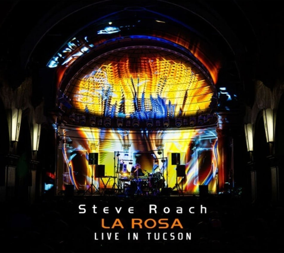 Steve Roach - La Rosa: Live In Tucson, 2025 - [CD]