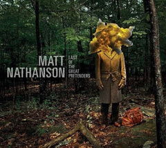 Matt Nathanson - Last Of The Great Pretenders - [CD]